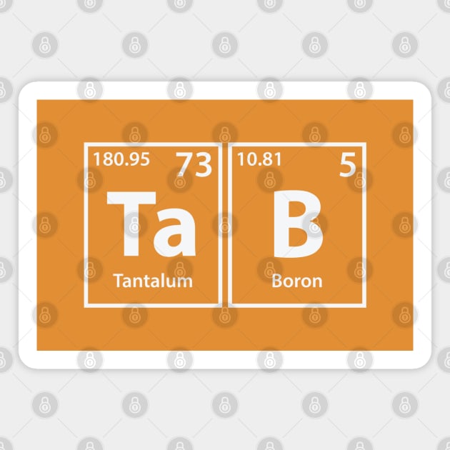 Tab (Ta-B) Periodic Elements Spelling Magnet by cerebrands